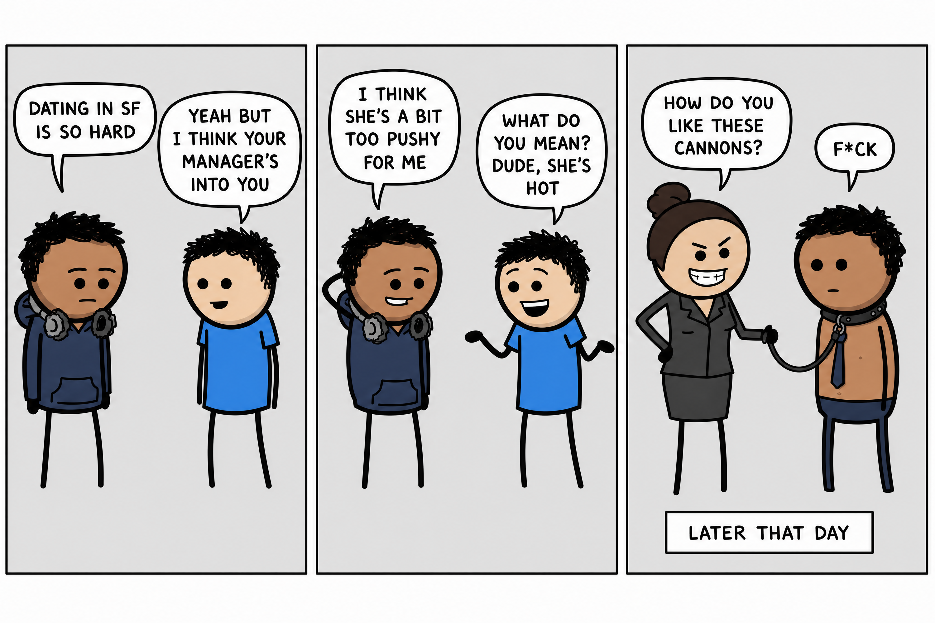 Comic strip: Too Pushy